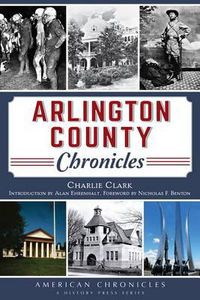 Cover image for Arlington County Chronicles