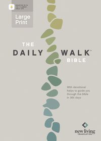 Cover image for The Daily Walk Bible Large Print NLT (Softcover, Filament Enabled)