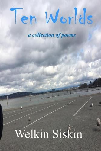 Cover image for Ten Worlds: a collection of poems