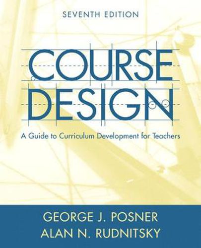 Cover image for Course Design: A Guide to Curriculum Development for Teachers