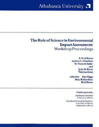 Cover image for The Role of Science in Environmental Impacts Assessment: Workshop Proceedings