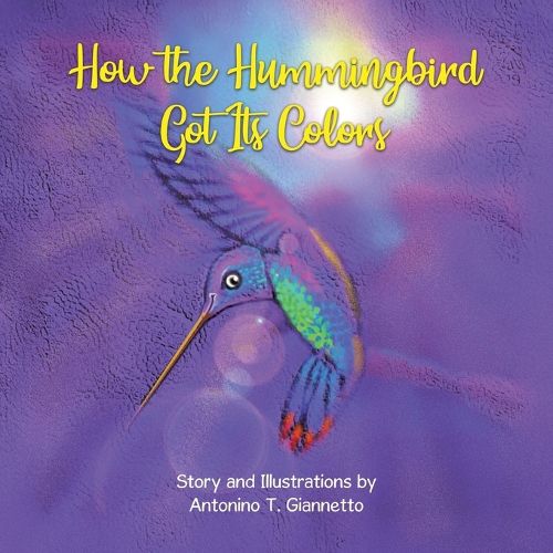 Cover image for How the Hummingbird Got Its Colors