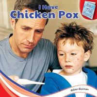 Cover image for I Have Chicken Pox