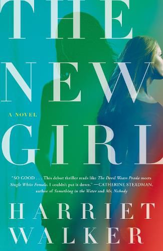 Cover image for The New Girl: A Novel