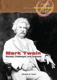 Cover image for Mark Twain: Banned, Challenged, and Censored