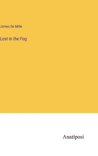 Cover image for Lost in the Fog