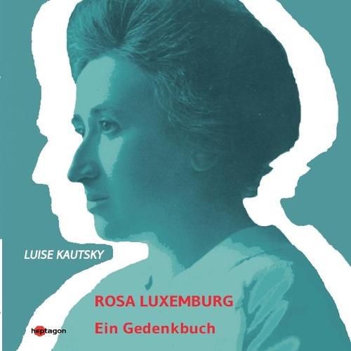 Cover image for Rosa Luxemburg: Ein Gedenkbuch