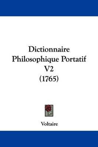 Cover image for Dictionnaire Philosophique Portatif V2 (1765)