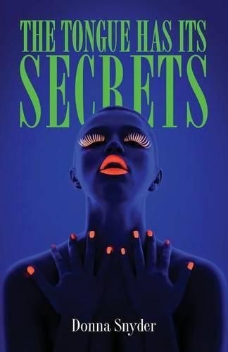 Cover image for The Tongue Has Its Secrets