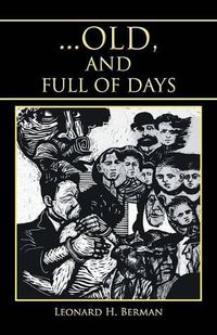 Cover image for ... Old, and Full of Days