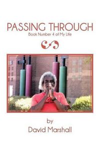 Cover image for Passing Through: Book Number 4