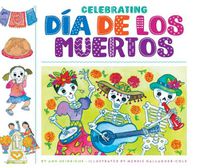 Cover image for Celebrating Dia de Los Muertos