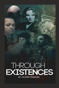 Cover image for Through Existences