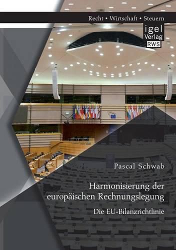 Cover image for Harmonisierung der europaischen Rechnungslegung: Die EU-Bilanzrichtlinie