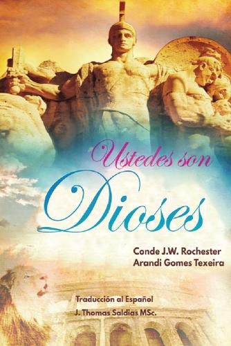 Cover image for !Ustedes son Dioses!