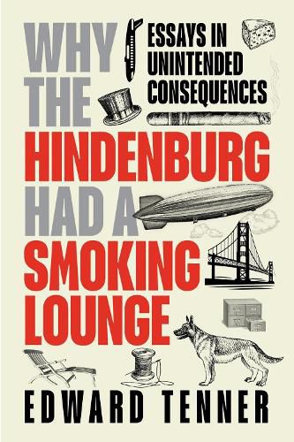 Cover image for Why the Hindenburg Had a Smoking Lounge