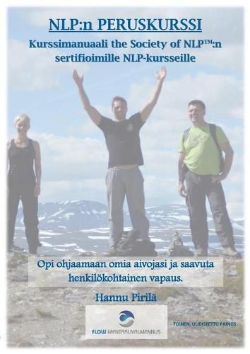 Cover image for Nlp: n peruskurssi: Kurssimanuaali the Society of NLP: n sertifioimille NLP-kursseille