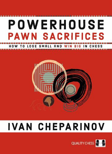 Cover image for Powerhouse Pawn Sacrifices