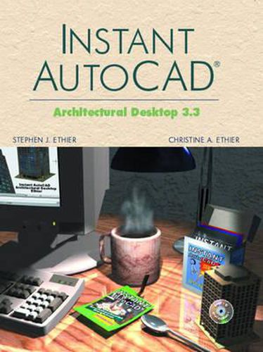 Cover image for Instant AutoCAD: ADT 3.3