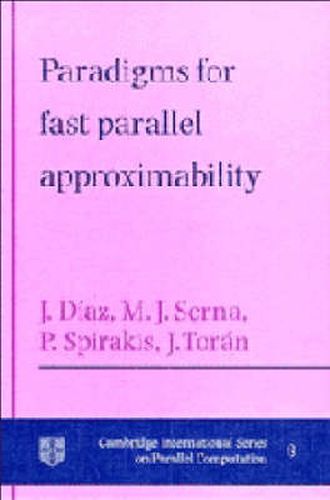 Cover image for Paradigms for Fast Parallel Approximability