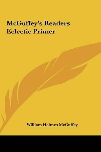 McGuffey's Readers Eclectic Primer