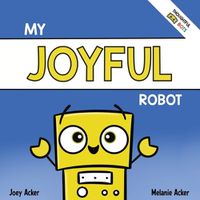 Cover image for My Joyful Robot