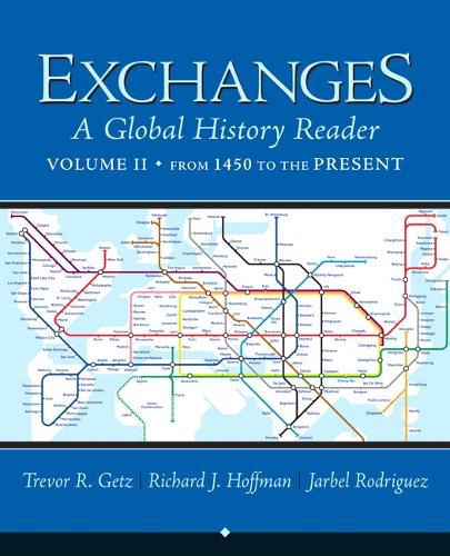 Exchanges: A Global History Reader, Volume 2