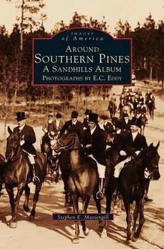 Cover image for Around Southern Pines: A Sandhills Album