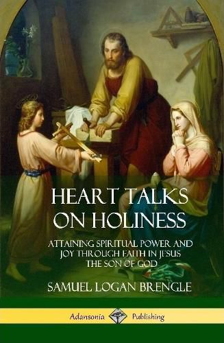 Cover image for Heart Talks on Holiness