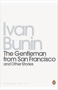 Cover image for The Gentleman from San Francisco: And Other Stories