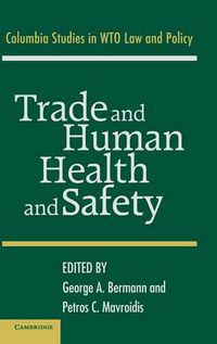 Cover image for Trade and Human Health and Safety