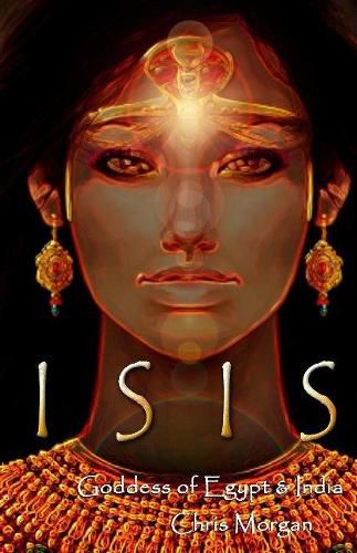 Isis: Goddess of Egypt & India