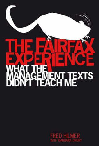 The Fairfax Experience: What the Management Texts Didn't Teach Me