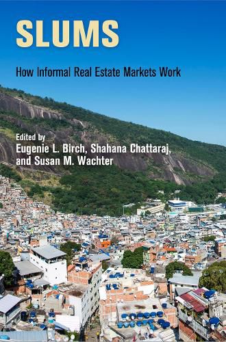 Cover image for Slums: How Informal Real Estate Markets Work