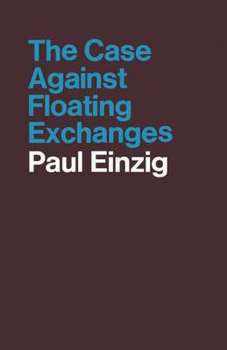 Cover image for The Case against Floating Exchanges