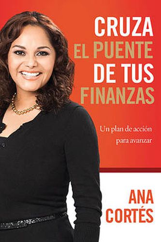 Cover image for Cruza el puente de tus finanzas: Un plan de accion para avanzar