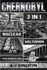 Cover image for Chernobyl Nuclear Meltdown