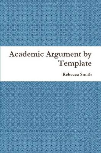 Academic Argument by Template