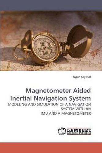 Cover image for Magnetometer Aided Inertial Navigation System