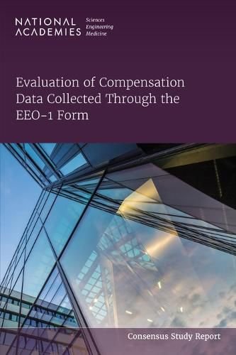 Evaluation of Compensation Data Collected Through the EEO-1 Form