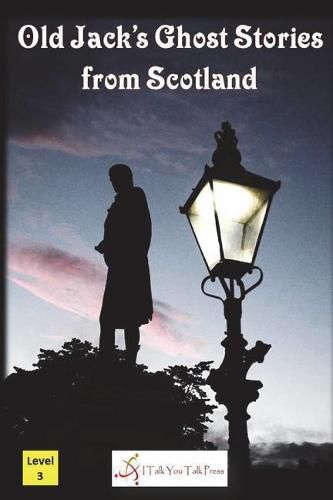 Cover image for Old Jack's Ghost Stories from Scotland