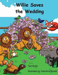 Cover image for Willie Saves the Wedding