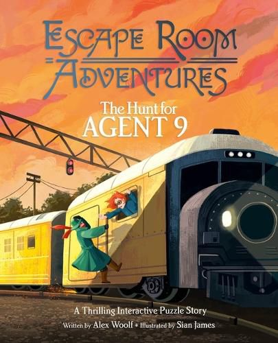 Cover image for Escape Room Adventure: The Hunt for Agent 9: A Thrilling Interactive Puzzle Story