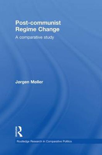 Cover image for Post-communist Regime Change: A Comparative Study