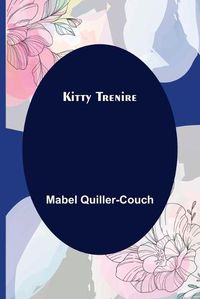 Cover image for Kitty Trenire