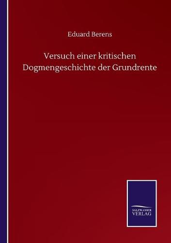 Cover image for Versuch einer kritischen Dogmengeschichte der Grundrente