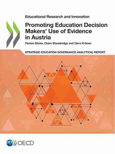 Cover image for Promoting education decision makers' use of evidence in Austria