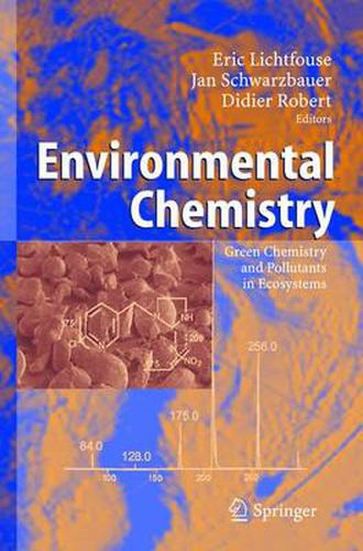 Cover image for Environmental Chemistry: Green Chemistry and Pollutants in Ecosystems