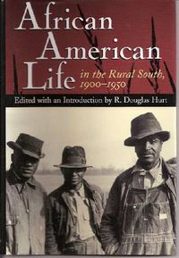 Cover image for African American Life in the Rural South, 1900-1950