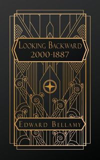 Cover image for Looking Backward 2000 - 1887